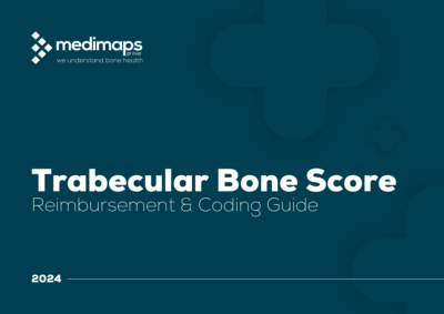 MM-BR-913-MIG-EN-03--USA Trabecular Bone Score Reimbursement and Coding Guide