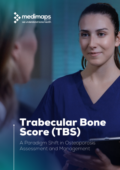 MM-WP-988-MIG-EN-02--WW Trabecular Bone Score (TBS) A Paradigm Shift in Osteoporosis Assessment and Management