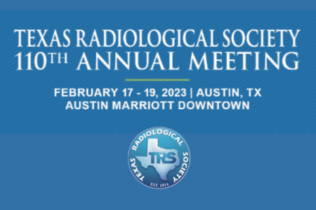 The Texas Radiological Society 110th Annual Meeting